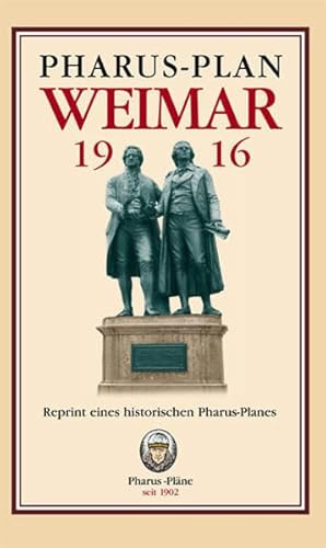 Pharus-Plan Weimar 1916: Reprint eines historischen Pharus-Planes