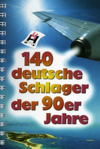 140 deutsche Schlager der 90er Jahre | Songbook für Klavier Gesang Gitarre | 140 Hits als leichte bis mittelstufe Arrangements | Musikbuch für Keyboard und Gitarre | Für Schüler Lehrer Musik Fans