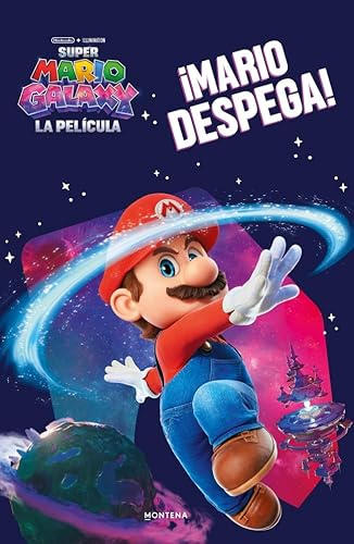 Super Mario - Super Mario Galaxy: ¡Mario despega!: Libro oficial de la película