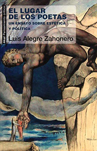El lugar de los poetas: Un ensayo sobre estética y política: 59 (Pensamiento crítico)