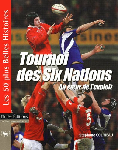 Tournoi des Six Nations: Au coeur de l'exploit