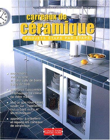 Carreaux de céramique: Projets étape par étape