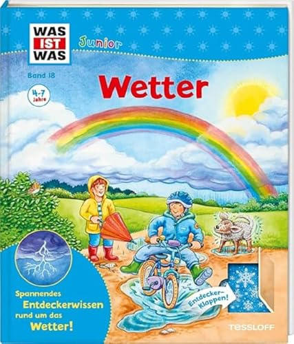 WAS IST WAS Junior Band 18 Wetter: Spannendes Entdeckerwissen rund um das Wetter. Entdecker-Klappen! (WAS IST WAS Junior Sachbuch, Band 18)