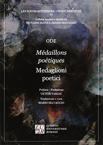 Médaillons poétiques-Medaglioni poetici (I poeti intuitisti)