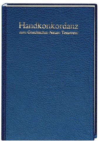 Handkonkordanz zum Griechische: Neuen Testament
