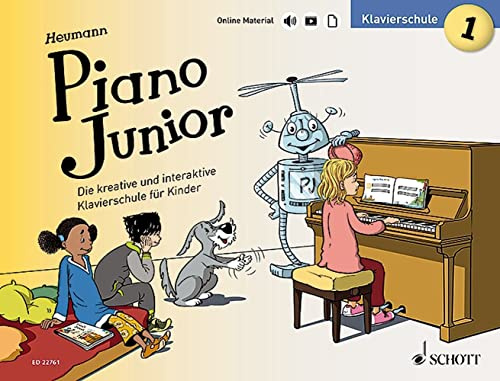 Piano Junior: Klavierschule 1: Die kreative und interaktive Klavierschule für Kinder. Band 1. Klavier. (Piano Junior - deutsche Ausgabe, Band 1)