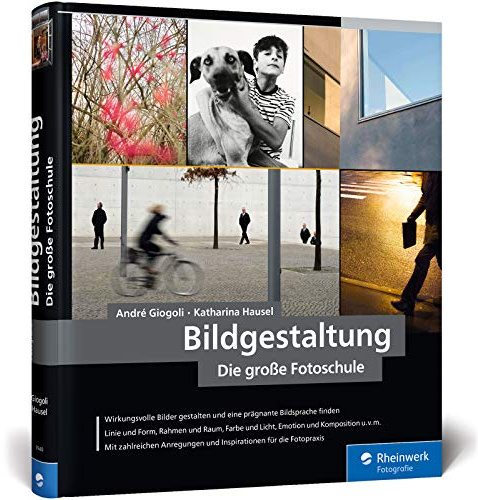 Bildgestaltung: von Bildanalyse zum goldenen Schnitt – in Fotografie und Kunst
