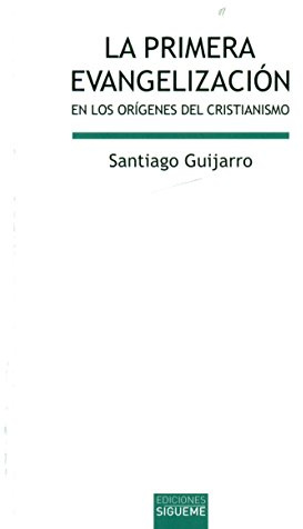 La primera evangelización en los orígenes del cristianismo: 138 (Biblioteca de Estudios Bíblicos)
