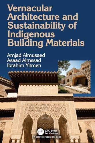 Vernacular Architecture and Sustainability of Indigenous Building Materials