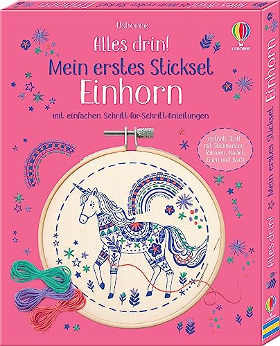 Alles drin! Mein erstes Stickset: Einhorn: Set mit Vordruck, Garn, Stickrahmen, Nadel und Anleitung – ab 7 Jahren (Alles-drin-Reihe)