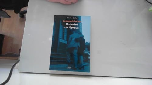 Un ballet de lépreux: un roman et des nouvelles