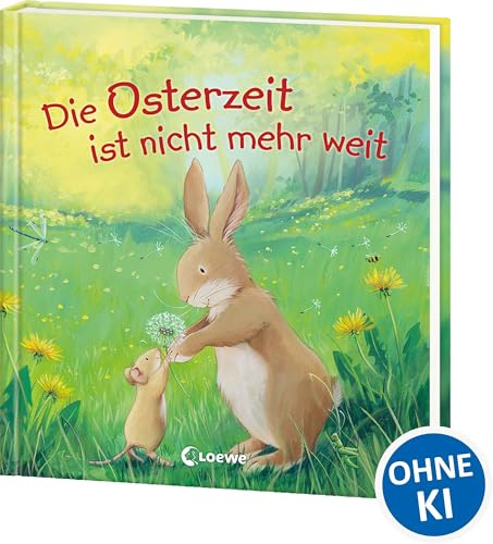 Die Osterzeit ist nicht mehr weit: 3 bunte Bilderbuchgeschichten zum Vorlesen ab 3 Jahren - Das perfekte Geschenk für jedes Osternest