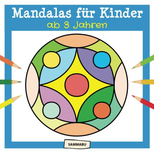 Mandalas für Kinder ab 3 Jahren: Mandala-Malbuch mit einfachen Motiven und dicken Linien