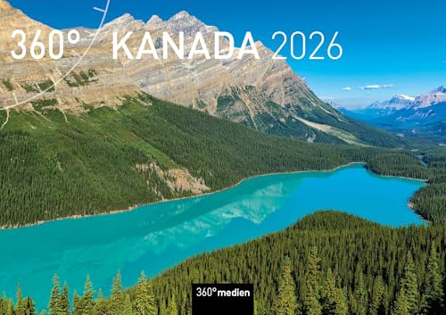 Kanada Broschürenkalender 2026 (360° Broschürenkalender 2026: A4 Format (29,7 x 21 cm), aufgeklappt A3 (29,7 x 42 cm))