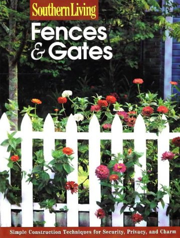 Southern Living Fences & Gates