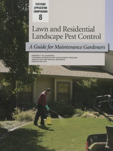 Lawn and Residential Landscape Pest Control: A Guide for Maintenance Gardeners (Pesticide Application Compendium; Publication)