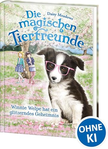 Die magischen Tierfreunde (Band 10) - Winnie Welpe hat ein glitzerndes Geheimnis: Im magischen Wald der Freundschaft gehen Träume in Erfüllung! - Erstlesebuch mit süßen Tieren ab 7 Jahren