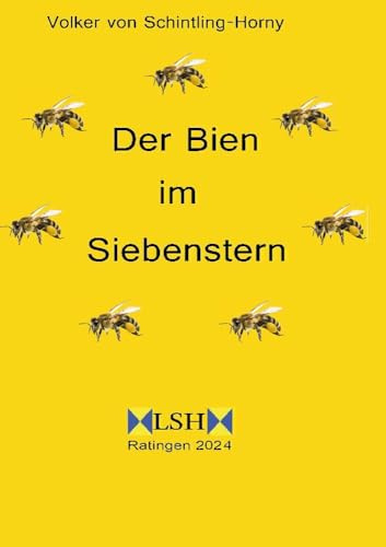 Der Bien im Siebenstern: Ein Siebenstern harmonisiert Mutter Erde und schenkt uns energiereichen Honig..DE