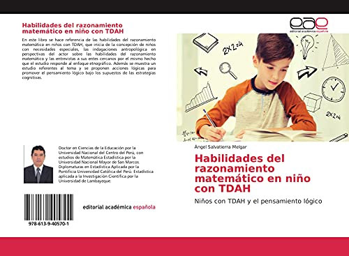 Habilidades del razonamiento matemático en niño con TDAH: Niños con TDAH y el pensamiento lógico