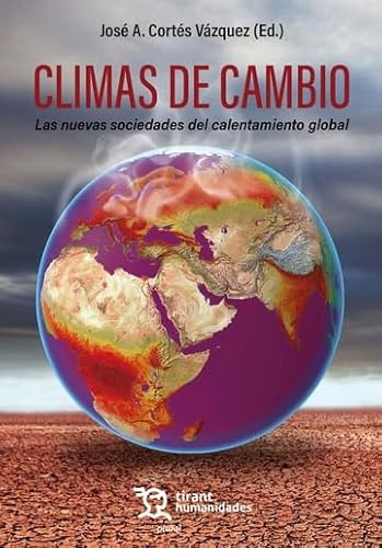 Climas de cambio. Las nuevas sociedades del calentamiento global (Plural)