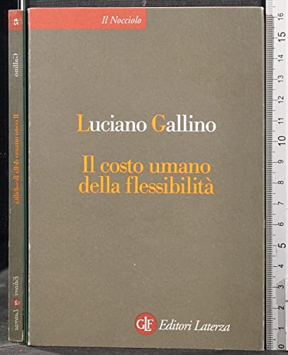 Il costo umano della flessibilità