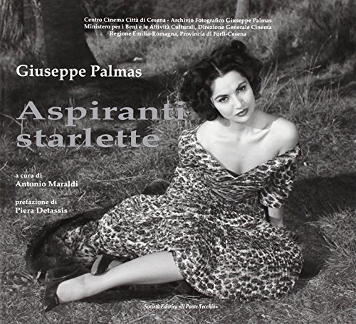 Aspiranti starlette. Ediz. illustrata