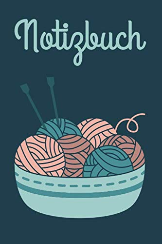 Notizbuch: Stricken Häkelei Punktraster Notizheft und Dotted Journal für Handlettering Ideen und Übungen