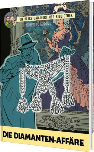 Blake und Mortimer Bibliothek 7: Die Diamanten-Affäre: Großformatiger Sammelband mit ausgewählten Comic-Geschichten und umfangreichem Zusatzmaterial (7)
