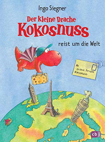 Der kleine Drache Kokosnuss reist um die Welt: Urlaubs- und Ferienbeschäftigung für Kinder ab 5 Jahren (Kokosnuss-Vorlesebücher, Band 6)