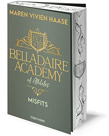 Belladaire Academy of Athletes - Misfits: Roman - Die neue Reihe der SPIEGEL-Bestsellerautorin – mit farbigem Buchschnitt nur in limitierter Auflage! (Belladaire-Academy-Reihe, Band 3)
