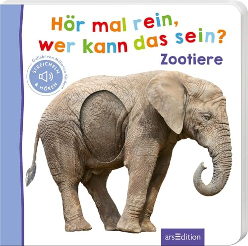 Hör mal rein, wer kann das sein? – Zootiere: Streicheln und hören | Hochwertiges Pappbilderbuch mit 5 Sounds und Fühlelementen für Kinder ab 6 Monaten