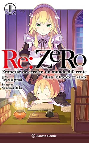 Re:Zero nº 11 (novela): Empezar de cero en un mundo diferente. Volumen 11: El Santuario y la Bruja de la Avaricia 2ª parte (Manga Novela)