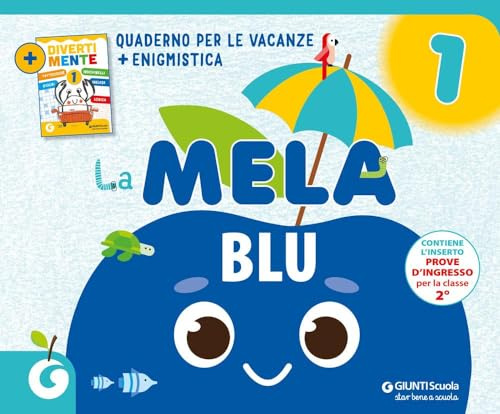 La mela blu. Quaderno per le vacanze (Vol. 1)