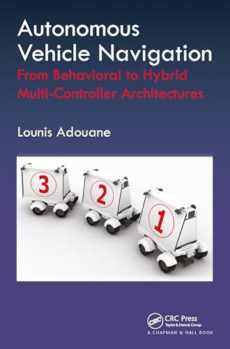 Autonomous Vehicle Navigation: From Behavioral to Hybrid Multi-Controller Architectures