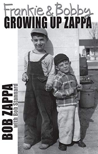 Frankie & Bobby: Growing Up Zappa