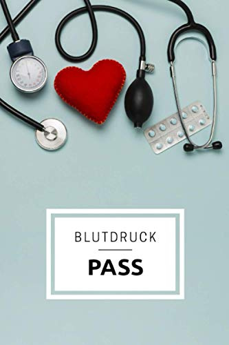 Blutdruck Pass: Version: Messzubehör | Blutdruck-Tagebuch zum Ausfüllen | Großer Blutdruckpass für mehr als 3000 Messungen | gegliedert nach Zeit, ... zu Weihnachten für die Großeltern | DIN A5