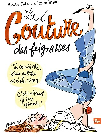 La couture des feignasses: Rime avec efficace