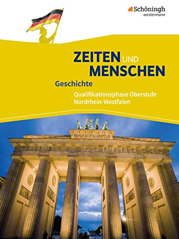 Zeiten und Menschen - Geschichtswerk für die gymnasiale Oberstufe in Nordrhein-Westfalen u.a. - Ausgabe 2014: Schulbuch 2 Qualifikationsphase