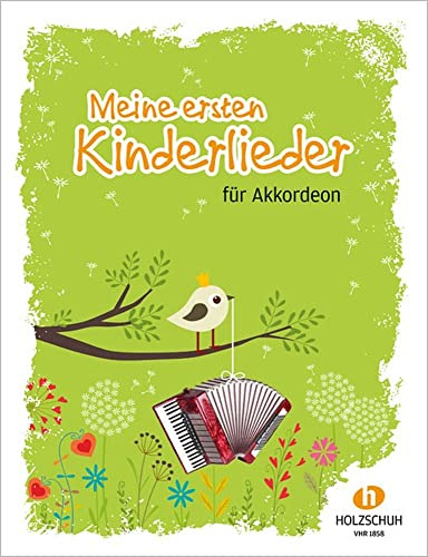 Meine ersten Kinderlieder: 27 Kinderlieder  für den Anfangsunterricht am Akkordeon