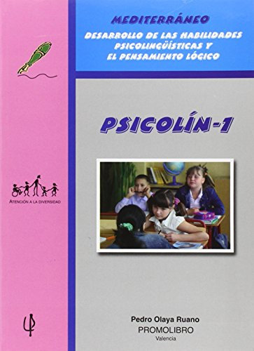Mediterráneo, Psicolín 1, desarrollo de las habilidades psicolingüísticas y el pensamiento lógico