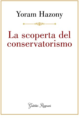 La scoperta del conservatorismo