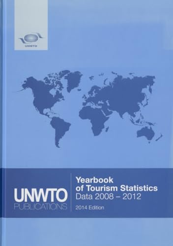 Yearbook of Tourism Statistics: 66th Ed. (2008-2012) 2014: data 2008 - 2012
