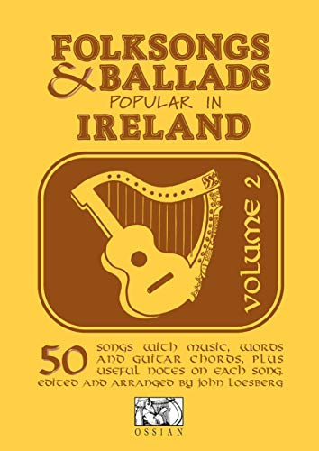 Folksongs & Ballads Popular In Ireland Vol. 2. Melodie, Text, Akkorde.: Volume 2
