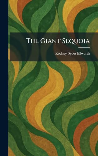 The Giant Sequoia