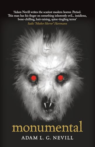 Monumental: A Novel of Pagan Terror from the Author of The Ritual