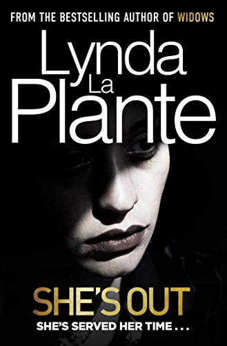 She's Out: The thrilling sequel to the ground-breaking WIDOWS