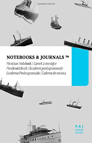 Notenpapier A5 Notebooks & Journals, Schiff (Vintage-Kollektion), Large: (Musiknotizbuch, Musiknotenheft, Notenblock, Notenheft) Soft Cover (13.97 x 21.59 cm)
