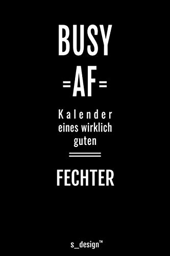 Kalender 2020 für Fechter: Wochenplaner / Tagebuch / Journal für das ganze Jahr: Platz für Notizen, Planung / Planungen / Planer, Erinnerungen und Sprüche
