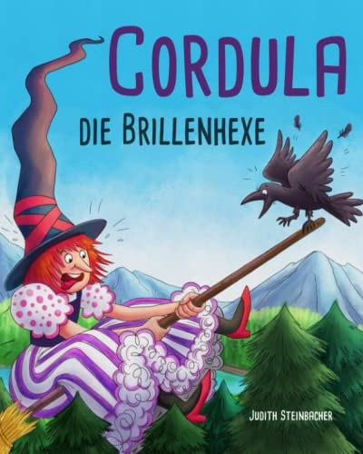 Cordula die Brillenhexe - Eine bezaubernde Geschichte zum Vorlesen und Mitlesen: Bilderbuch für Kinder ab 4 Jahren