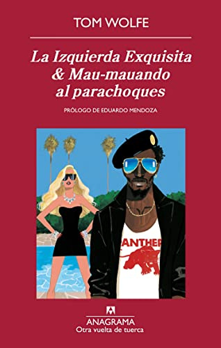 La Izquierda Exquisita & Mau-mauando al parachoques: 21 (Otra vuelta de tuerca)